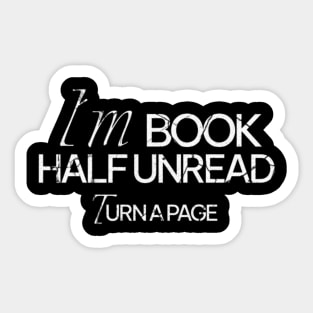 I´m book half unread (White letter) Sticker